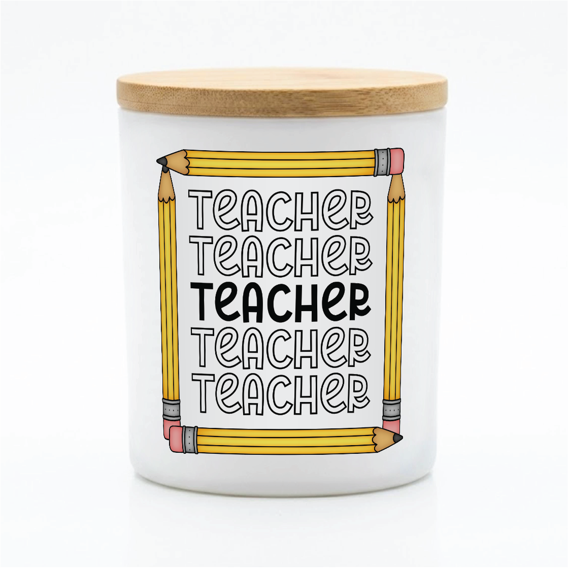 Teacher Teacher Teacher Candle | 12 oz Jar