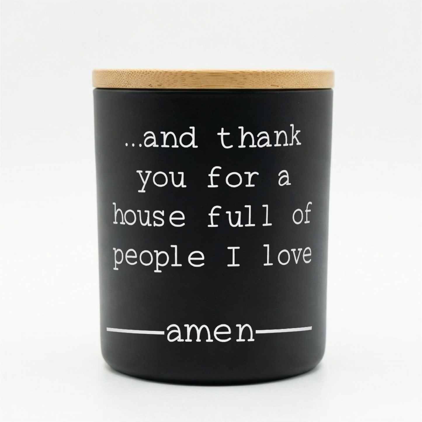 House Full of Love of People I Love Amen Candle | 12 oz Jar