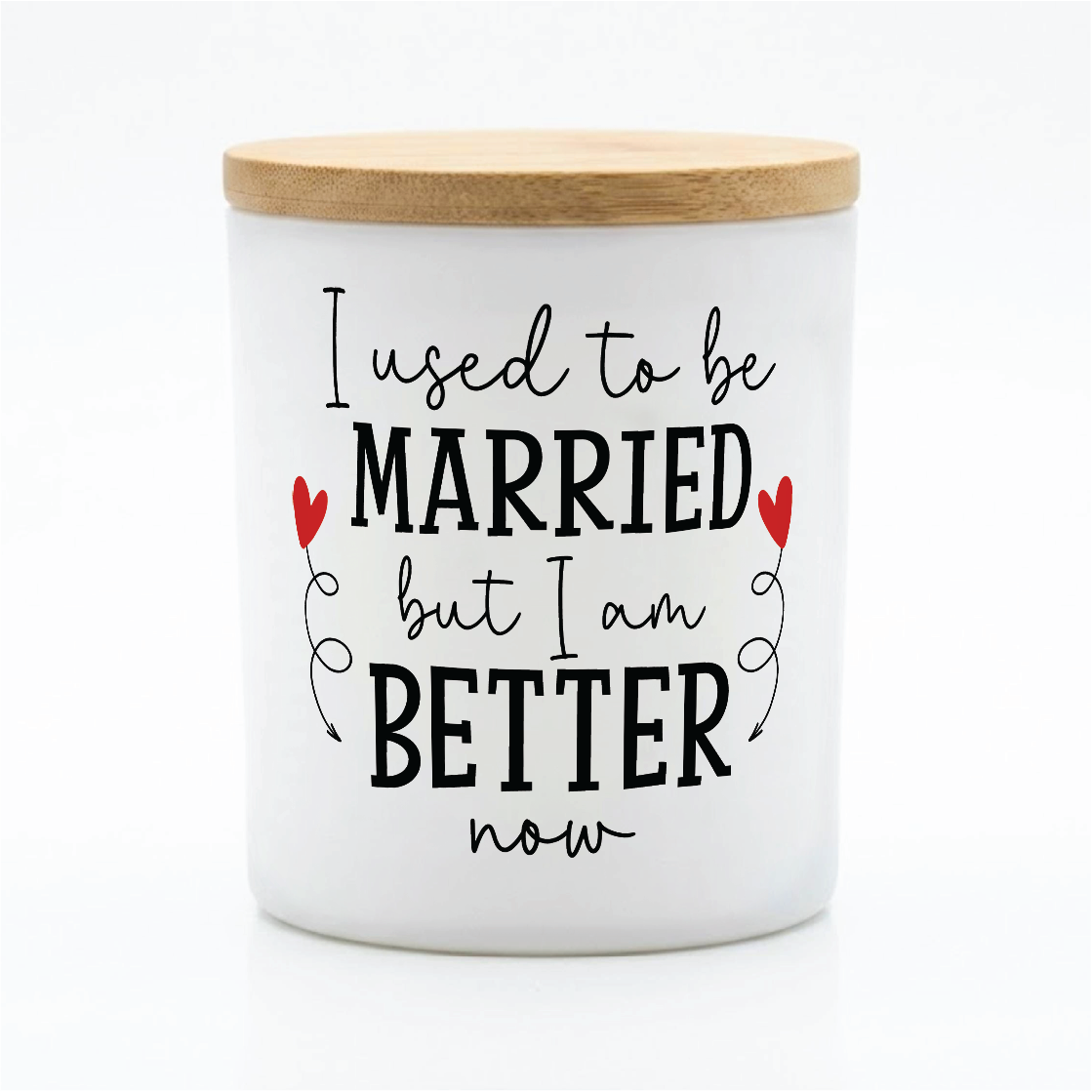 Better Now Candle Divorce Party | 12 oz Jar
