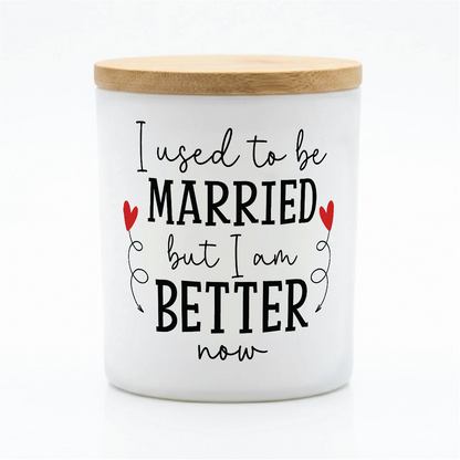 Better Now Candle Divorce Party | 12 oz Jar