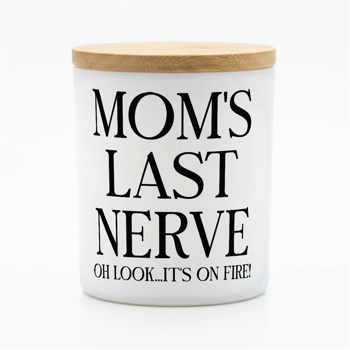 Mom’s Last Nerve Candle – Funny Mom Gift | 12 oz Jar