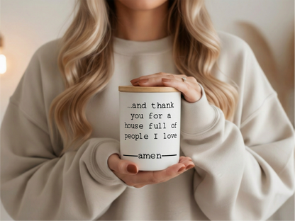 House Full of Love of People I Love Amen Candle | 12 oz Jar