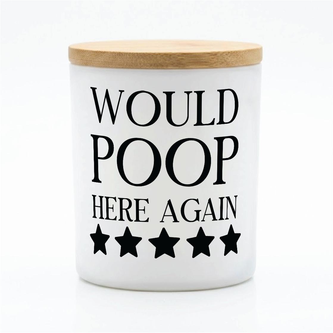 Would Poop Here Again Funny Bathroom Candle | 12 oz Jar
