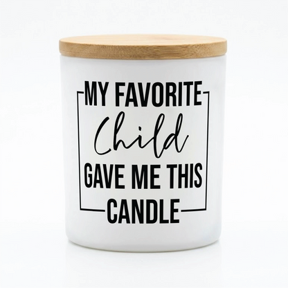 Favorite Child Candle – Funny Family Gift | 12 oz Jar