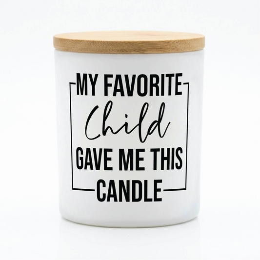 Favorite Child Candle – Funny Family Gift | 12 oz Jar
