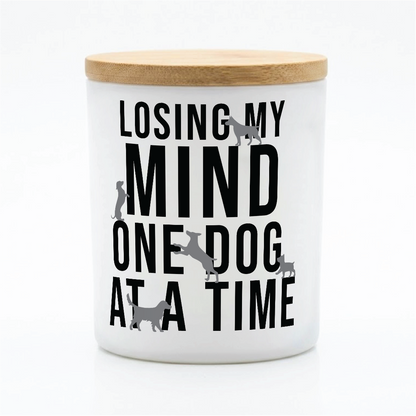 Losing My Mind One Dog at a Time | 12 oz Jar