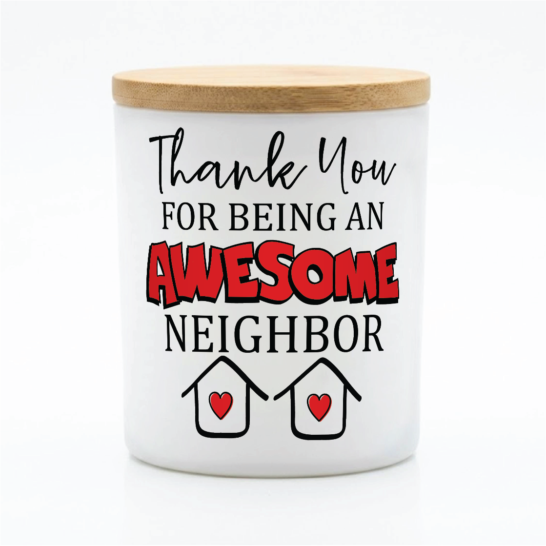 Awesome Neighbor Thank You Candle | 12 oz Jar