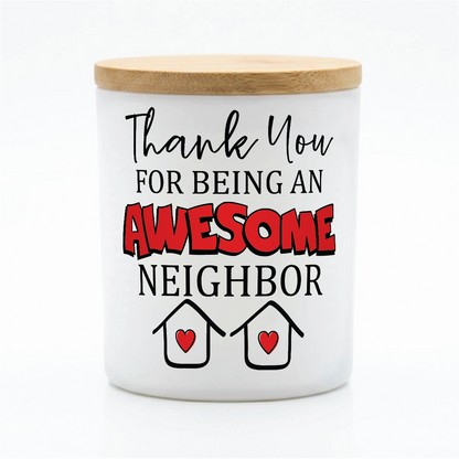 Awesome Neighbor Thank You Candle | 12 oz Jar