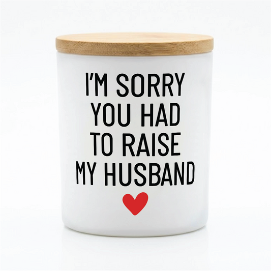 Raise My Husband Funny Candle | 12 oz Jar