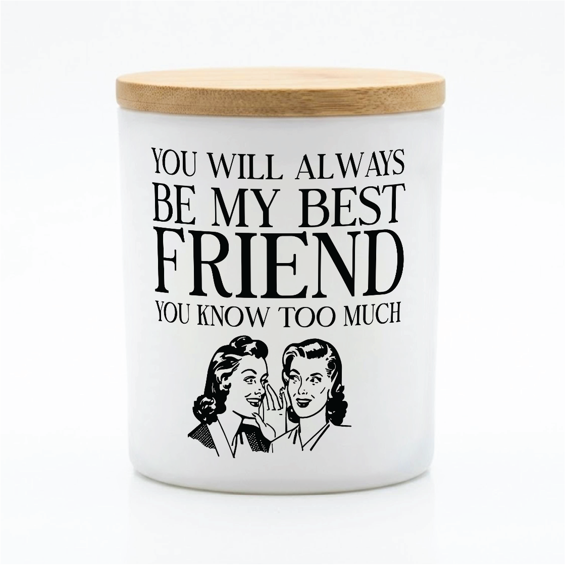 Funny Best Friend Candle Gift | 12 oz Jar
