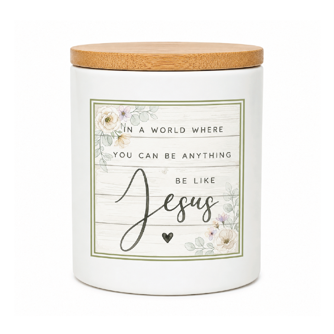 Be Like Jesus Inspirational Candle | 12 oz Jar