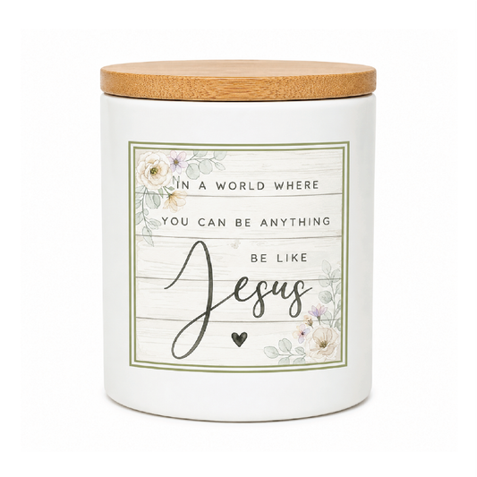 Be Like Jesus Inspirational Candle | 12 oz Jar