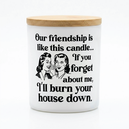 Funny Friendship Candle Gift | 12 oz Jar