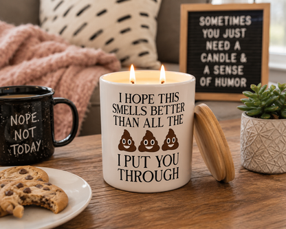 Funny Apology Candle Gift | 12 oz Jar