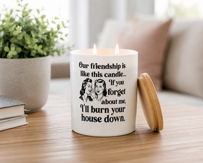 Funny Friendship Candle Gift | 12 oz Jar
