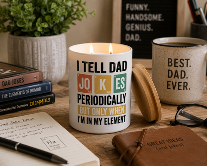 Funny Dad Joke Science Candle Gift | 12 oz Jar