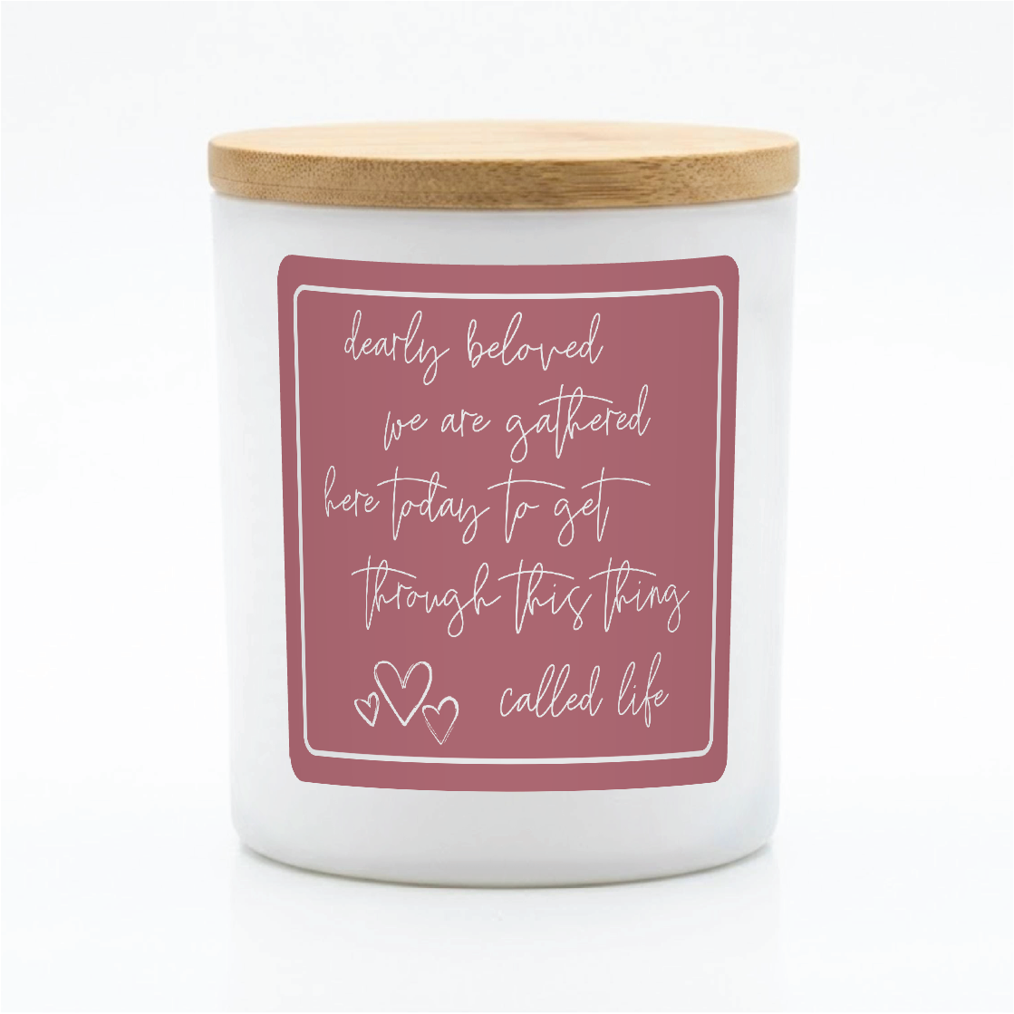 Dearly Beloved Candle Gift | Inspirational 12 oz Jar Candle