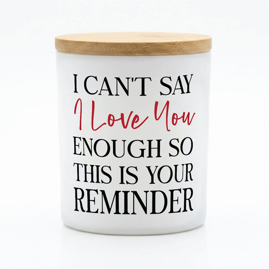 Romantic Love Quote Candle Gift | 12 oz Jar