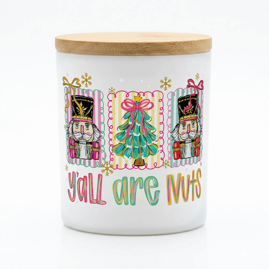 Y'all Are Nuts Candle | 12 oz Jar