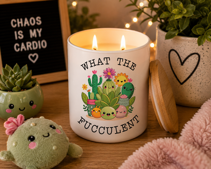 What the Fucculent Funny Candle | 12 oz Jar