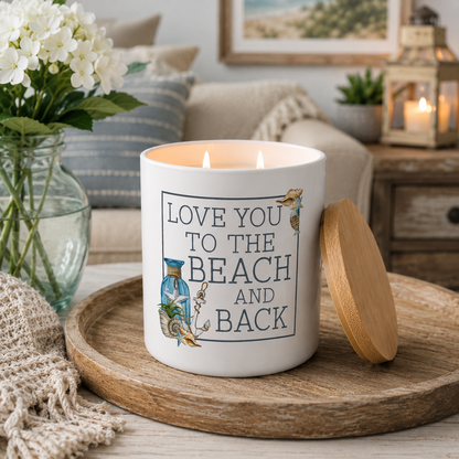 Love You to the Beach and Back Candle | 12 oz Jar